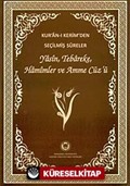 Kur'an-ı Kerim'den Seçilmiş Sureler Yasin, Tebareke, Hamimler ve Amme Cüz'ü (Bilgisayar Hatlı)