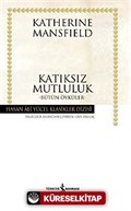 Katıksız Mutluluk (Ciltli)