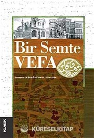Bir Semte Vefa