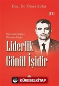 Liderlik Gönül İşidir