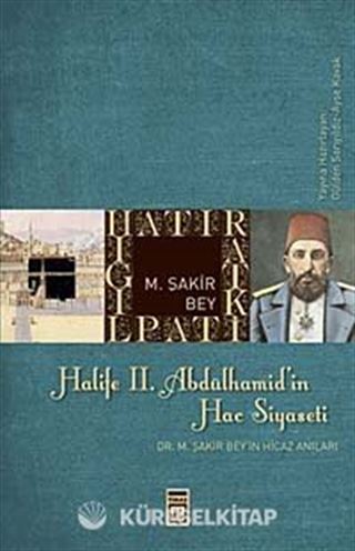 Halife II. Abdülhamid'in Hac Siyaseti