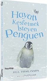 Hayatı Keşfetmek İsteyen Penguen