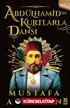 Abdülhamid'in Kurtlarla Dansı