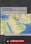 11 Eylül Sonrası ABD'nin Ortadoğu Politikası ve Türkiye'ye Yansımaları