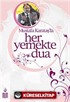 Mustafa Karataş'la Her Yemekte Dua