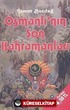 Osmanlı'nın Son Kahramanları (Cep Boy)