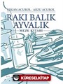 Rakı Balık Ayvalık -Meze Kitabı