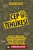 Cep Tehlikesi