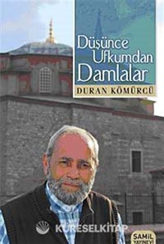 Düşünce Ufkumdan Damlalar