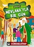 Mevlana'yla Bir Gün