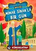 Mimar Sinan'la Bir Gün