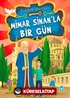 Mimar Sinan'la Bir Gün