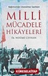 Milli Mücadele Hikayeleri