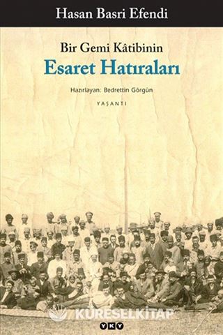 Bir Gemi Katibinin Esaret Hatıraları