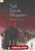 Balkanlarda Türk Çocuk Hikayeleri Antolojisi