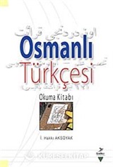 Osmanlı Türkçesi Okuma Kitabı