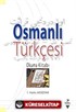 Osmanlı Türkçesi Okuma Kitabı