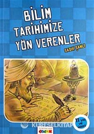 Bilim Tarihimize Yön Verenler