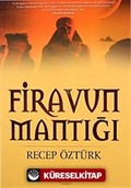 Firavun Mantığı