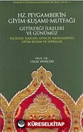 Hz. Peygamber'in Giyim-Kuşamı-Mutfağı Getirdiği İlkeleri ve Günümüz