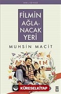 Filmin Ağlanacak Yeri