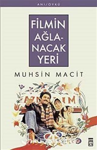 Filmin Ağlanacak Yeri