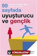 99 Sayfada Uyuşturucu ve Gençlik