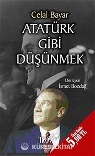 Atatürk Gibi Düşünmek (Cep Boy)