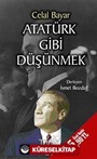 Atatürk Gibi Düşünmek (Cep Boy)