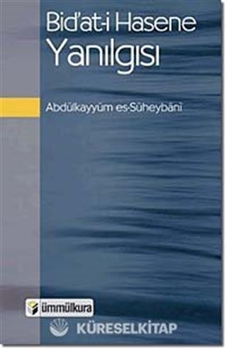 Bid'at-i Hasene Yanılgısı