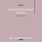 Şamlı Mihyar'ın Şarkıları (1960-1961)