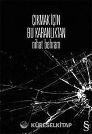 Çıkmak İçin Bu Karanlıktan