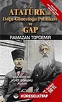 Atatürk'ün Doğu-Güneydoğu Politikası ve GAP (Cep Boy)