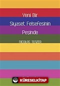 Yeni Bir Siyaset Felsefesinin Peşinde