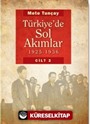 Türkiye'de Sol Akımlar 1925-1936 Cilt:2