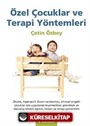 Özel Çocuklar ve Terapi Yöntemleri