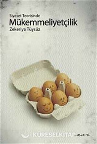 Siyaset Teorisinde Mükemmeliyetçilik