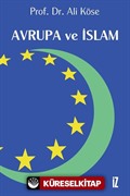 Avrupa ve İslam / Prof. Dr. Ali Köse