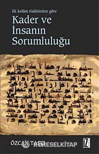 Kader ve İnsanın Sorumluluğu