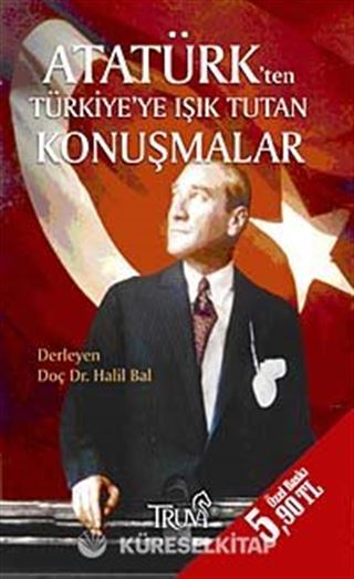 Atatürk'ten Türkiye'ye Işık Tutan Konuşmalar (Cep Boy)