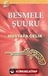 Besmele Şuuru / Bismillah Serisi