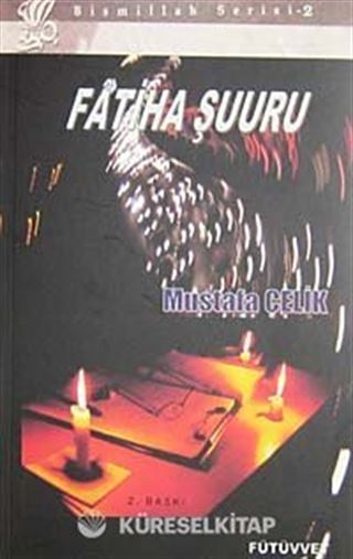 Fatiha Şuuru / Bismillah Serisi