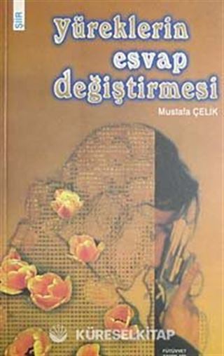 Yüreklerin Esvap Değiştirmesi