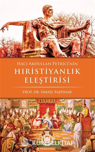 Hacı Abdullah Petrici'nin Hıristiyanlık Eleştirisi