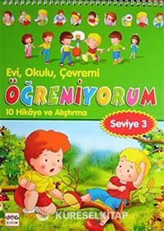 Evi, Okulu Çevremi Öğreniyorum