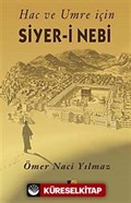 Hac ve Umre İçin Siyer-i Nebi