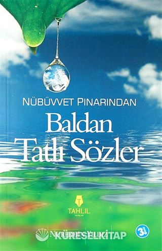 Nübüvvet Pınarından Baldan Tatlı Sözler