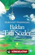 Nübüvvet Pınarından Baldan Tatlı Sözler