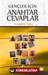 Gençler İçin Anahtar Cevaplar