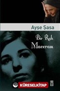 Bir Ruh Macerası